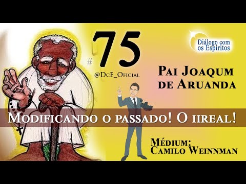 DcE 075 - Pai Joaquim de Aruanda - Dimensões para existir - Solidariedade: a sincronicidade de tudo!