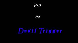 Kinetic Typography (devil trigger)