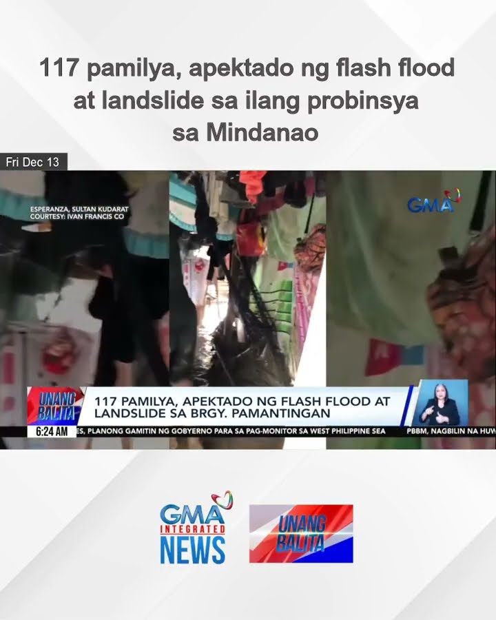 117 pamilya, apektado ng flash flood at landslide sa ilang probinsya sa Mindanao | Unang Balita