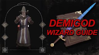 How to Play Wizard Like a Demigod