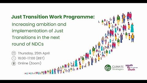 JTWP: Increasing ambition and implementation of Just Transitions in the next round of NDCs