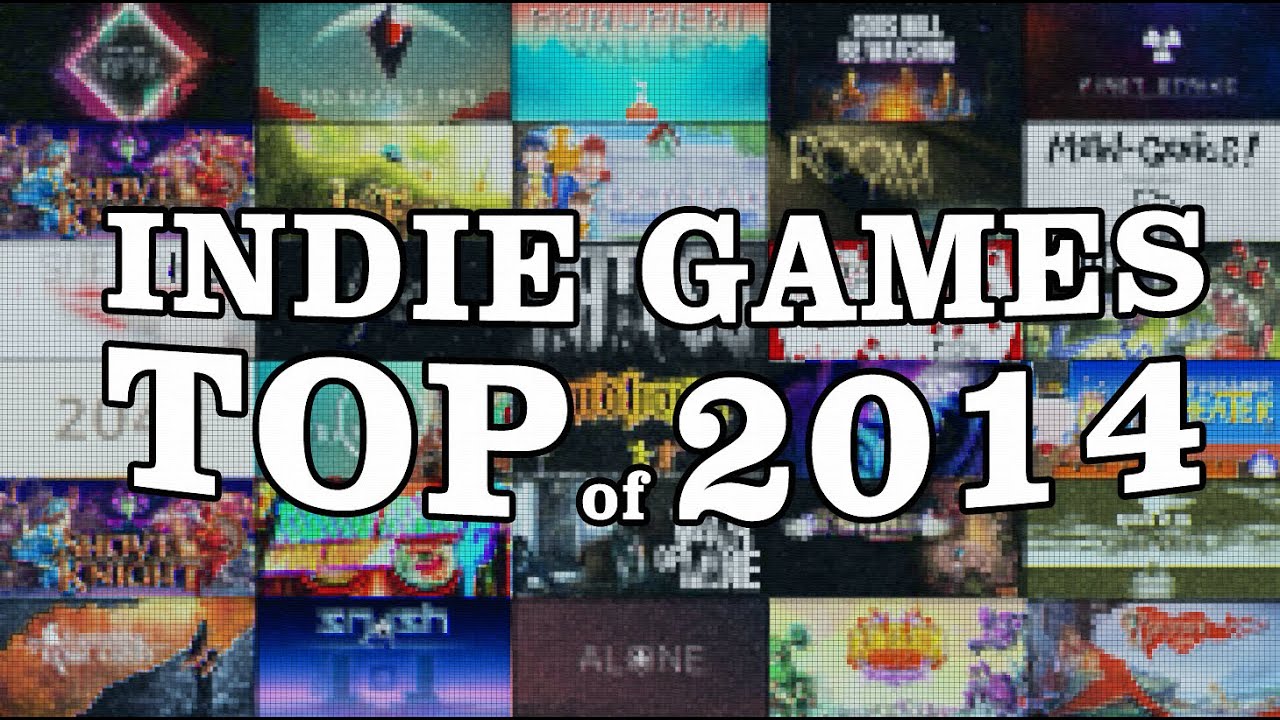 Results - Best & Anticipated Indie Games of 2014 - YouTube