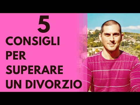 Video: Come Sopravvivere Dopo Un Divorzio