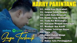 Harry Parintang Slow Rock Terbaru 2026 -  Lagu Galau Paling Ditunggu Fans