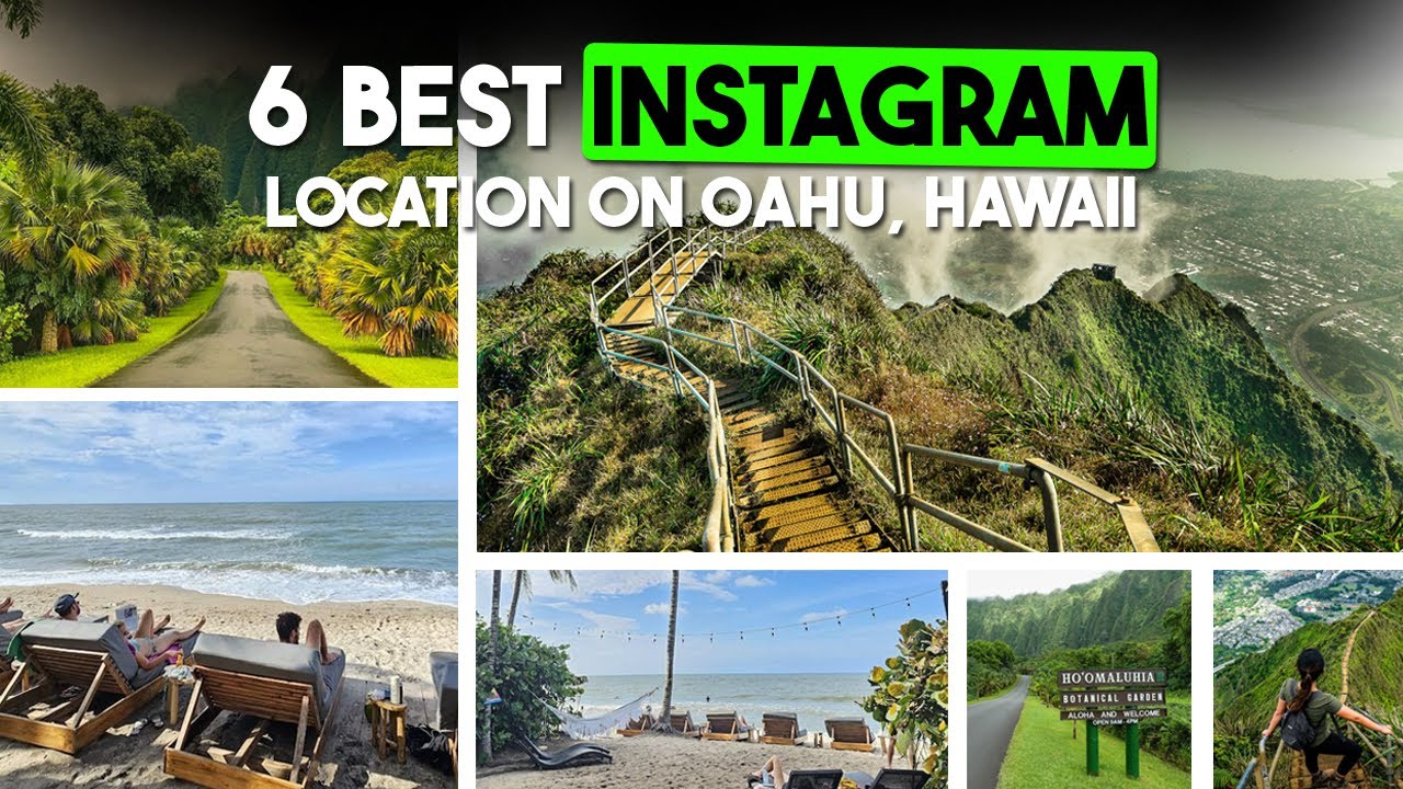 Top 6 Instagram-Worthy Spots on Oahu, Hawaii