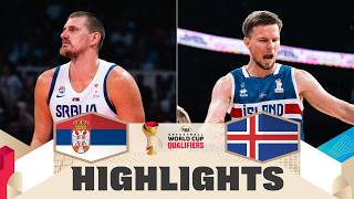 Serbia 🇷🇸 vs Islandia 🇮🇸 | Cuplikan Pertandingan | Kualifikasi Zona Eropa Piala Dunia Bola Basket FIBA ​​2027