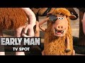 Early Man (2018 Movie) Official TV Spot – “Critics Rave” - Eddie Redmayne, Tom Hiddleston