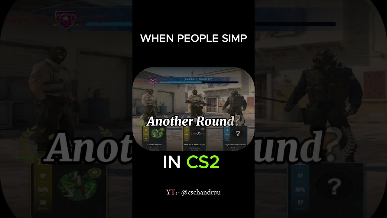 When People Simp in CS2 