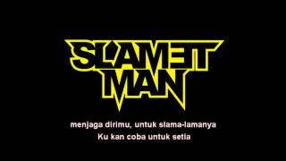 SLAMET MAN - kadang ku merasa bodoh (lyrics)