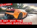 A Day With The Lamborghini Gallardo Superleggera