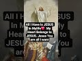 Be Honest: Is JESUS really enough for you today? Could you Say All I Have is Jesus in MyLife. #viral