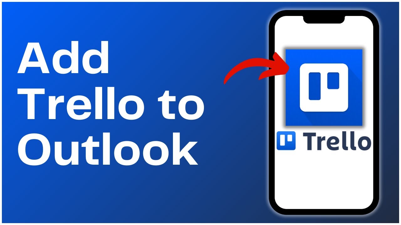 How to Add Trello to Outlook