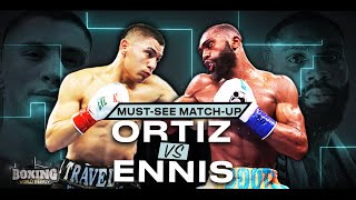 MUST-SEE MATCHUP: VERGIL ORTIZ JR. vs. JARON ENNIS | Preview & Highlights | BOXING WORLD WEEKLY