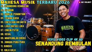 MAHESA MUSIK TERBARU 2026 ~ SENANDUNG REMBULAN - KU INGIN - DIBALIK PENANTIAN ~ FARIS KENDANG