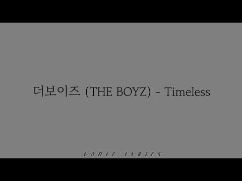 더보이즈 (THE BOYZ) - Timeless / Hangul Lyrics 가사