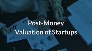 Post Money Valuation of a Startup | Eqvista