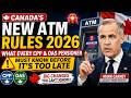 🚨 Canada’s New ATM Rules 2026 | What Every CPP &amp; OAS Senior Must Know Before It’s Too Late 🇨🇦