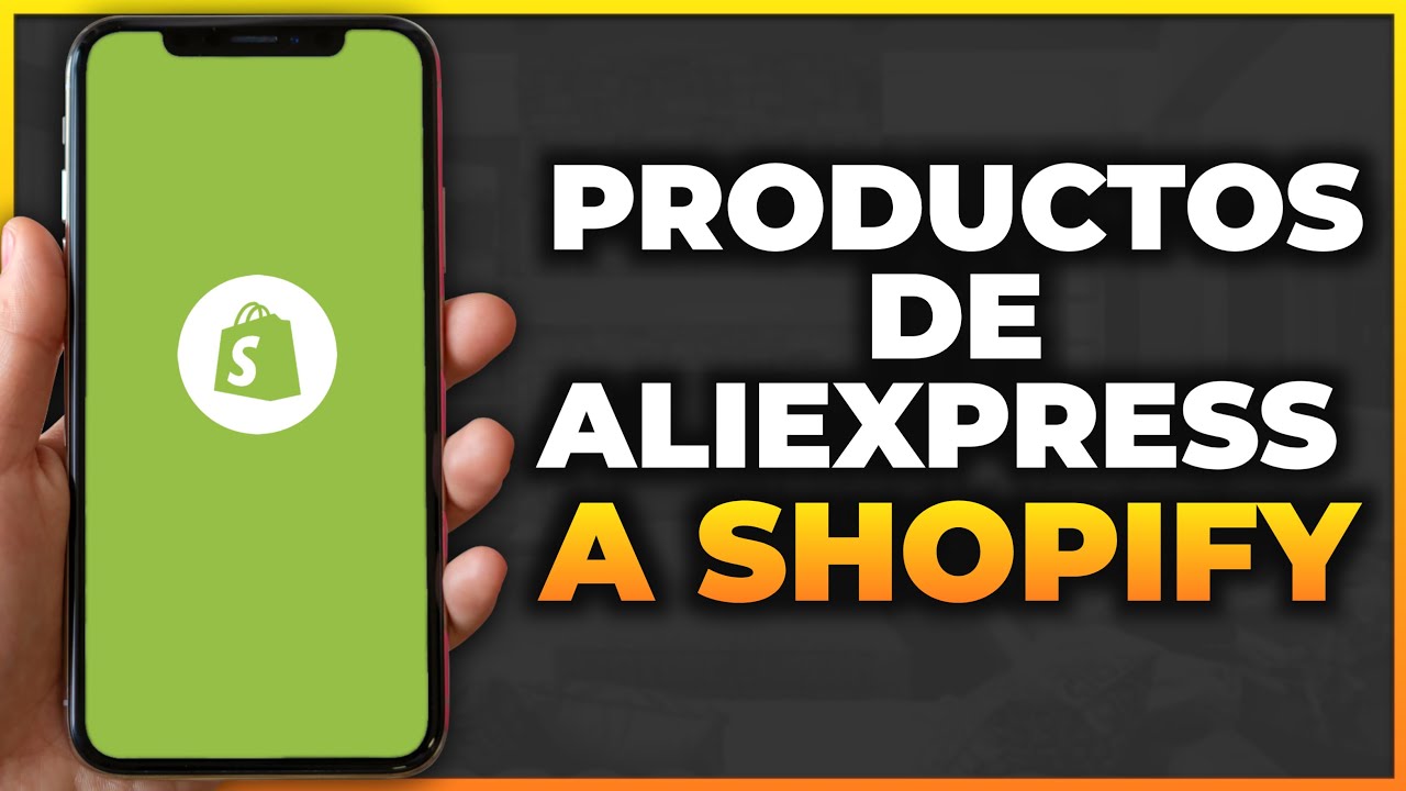 Cómo agregar productos en Shopify desde AliExpress (¡Actualizado NUEVO