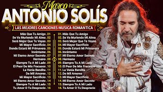 Marco Antonio Solis: Sus 20 Mejores Canciones de Todos los Tiempos 🎶 Mix Musica Romantica 💖