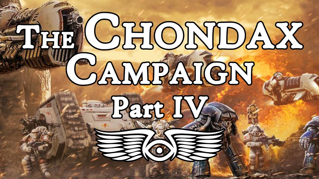 Кампания Чондакс, часть 4: Буря Гидры (Warhammer 40,000 и Horus Heresy Lore)
