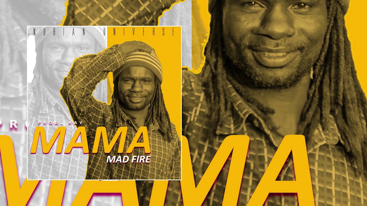 Download Mad Fire - Mama(Official Audio)
