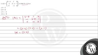 Let \( A=\left(\begin{array}{ccc}3-t & 1 & 0 \\ -1 & 3-t & 1 \\ 0 & -1 & 0\end{array}\right) \) ...