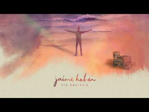 Jaime Kohen - Sin Equipaje (Cover Audio)