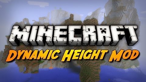 Minecraft Mod Review: DYNAMIC HEIGHT MOD! (2048 Block High Maps!)