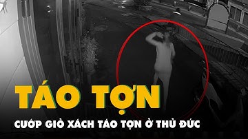 Camera ghi hình vụ cướp giỏ xách táo tợn ở Thủ Đức, công an đang truy xét