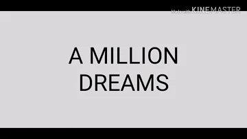 A Million Dreams - Ziv Zaifman, Hugh Jackman, Michelle Williams  (lyrics)