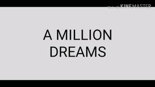 A Million Dreams - Ziv Zaifman, Hugh Jackman, Michelle Williams  (lyrics)