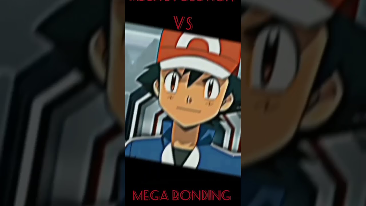 MEGA EVOLUTION😈VS😈MEGA BONDING