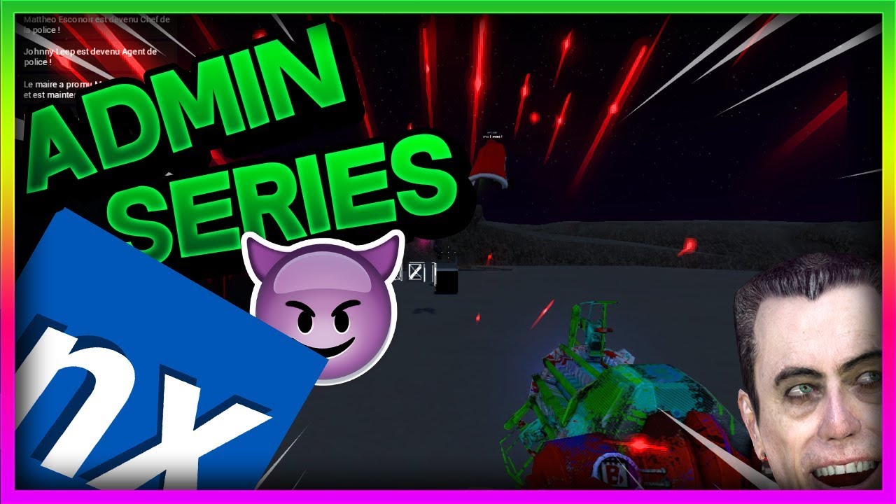 IL PRINT SUR UN TOIT INACCESSIBLE | ADMIN SÉRIES #2 GARRY'S MOD NxServ