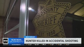 Latest after man dies in hunting accident in Yolo County