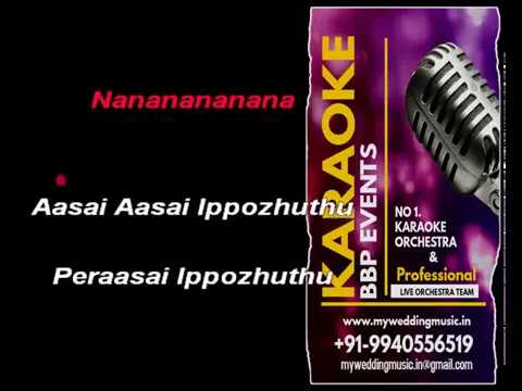 Aasai Aasai Dhool HQ Tamil Video Karaoke (BBP Karaoke)