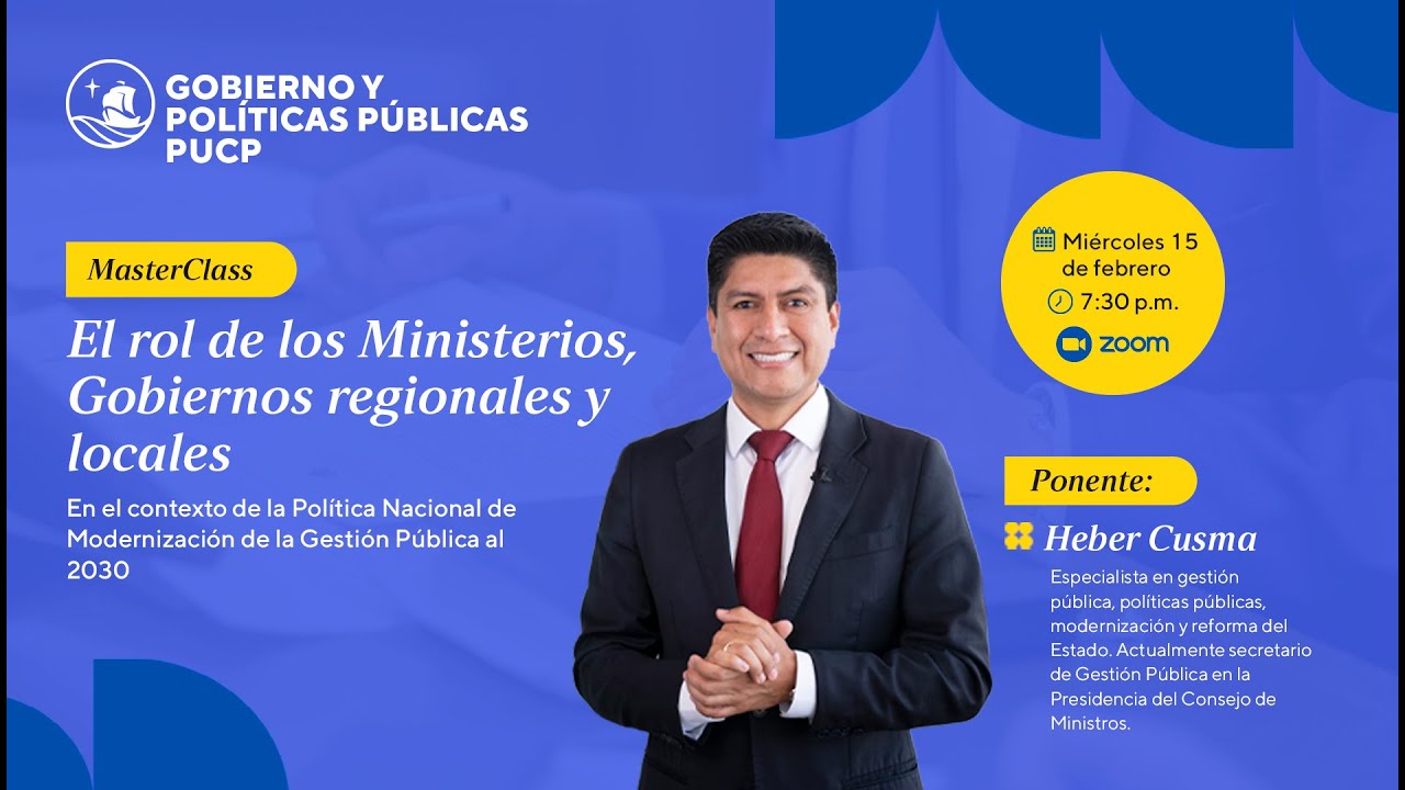 Masterclass: El rol de los Ministerios, Gobiernos regionales y locales ...