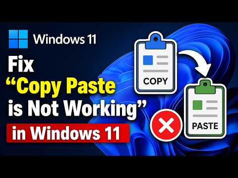 How to Fix "Copy Paste is Not Working" in Windows 11