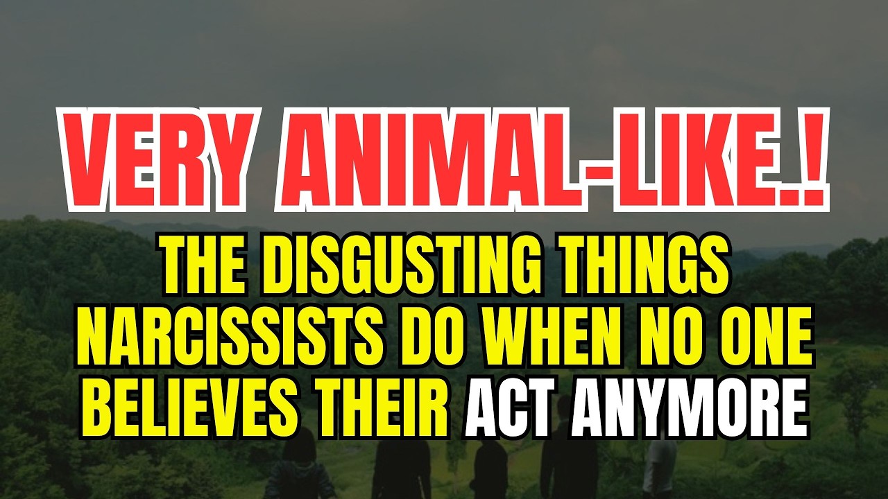 The Disgusting Things Narcissists Do When No One Believes Their Act ...