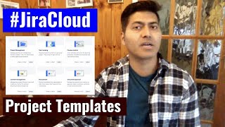 Jira Cloud - Understanding Project Templates