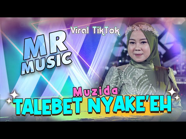 Muzida - Talebet Nyake'eh (Official Live Music) | Lagu Madura | MR Music class=