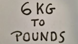 6 kg to pounds