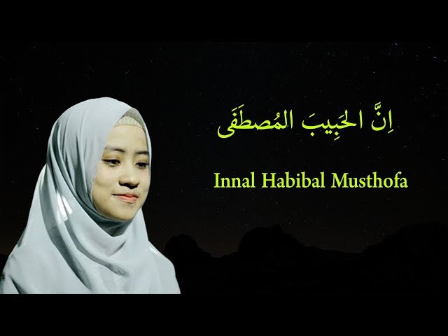 INNAL HABIBAL MUSTHOFA LIRIK & TERJAMAHAN Versi Ai Khodijah class=