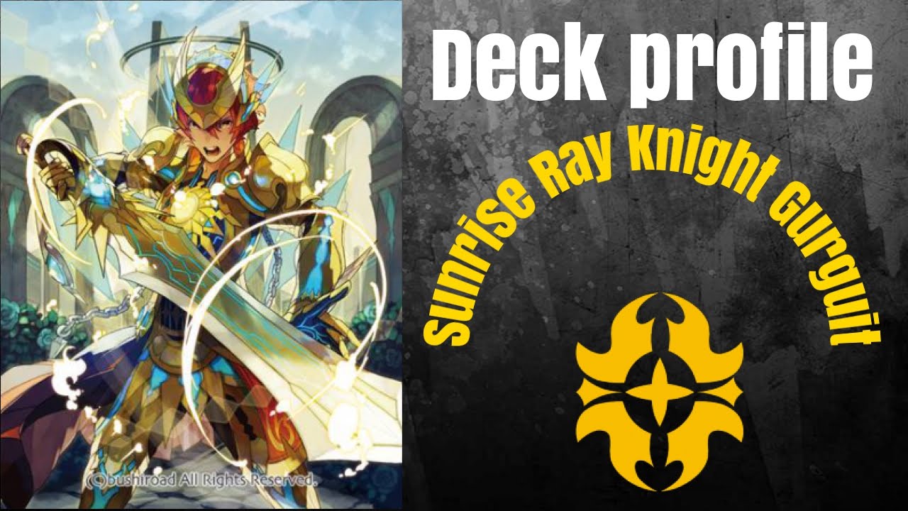 Sunshine Ray Knight Gurguit Deckbuild [Gold Paladin]