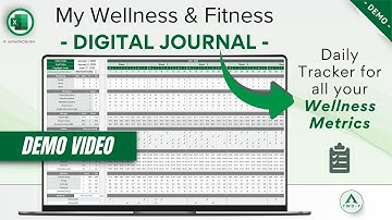 Wellness and Fitness Excel Journal and Tracker - Demo - Health 360 Spreadsheet Customizable Template