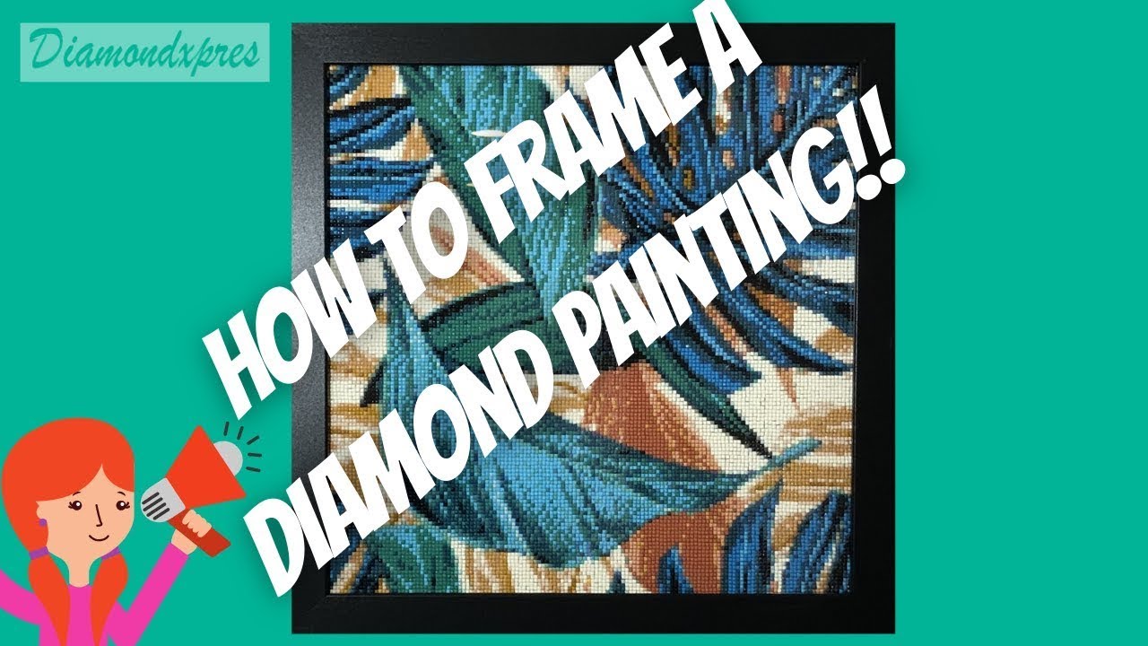 How To Frame a Diamond Painting, Framing a Diamond Painting