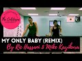 My Only Baby (Remix) / Ric Hassani &amp; Mike Kayihura / Cul-De-Sac Cardio Dance Fitness / Zumba
