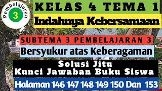 ... kelas 4 tema 1 subtema 3 pembelajaran (lengkap), 3, kunci jawaban