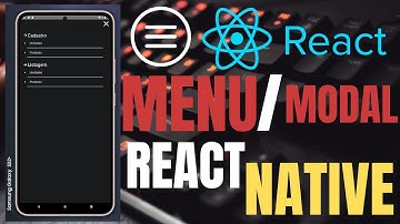 27  - Continuação do menu , criação do modal e collapse no React Native