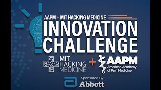 American Academy of Pain Medicine and MIT Hacking Medicine Innovation Challenge Startup Pitches