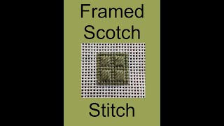 Framed Scotch Needlepoint Stitch